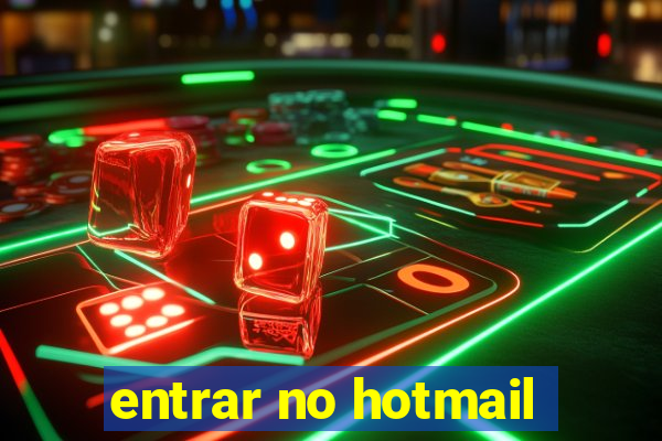 entrar no hotmail